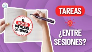 Tareas entre sesiones- TCC- Bienestar Emocional-Psicólogos en Puebla